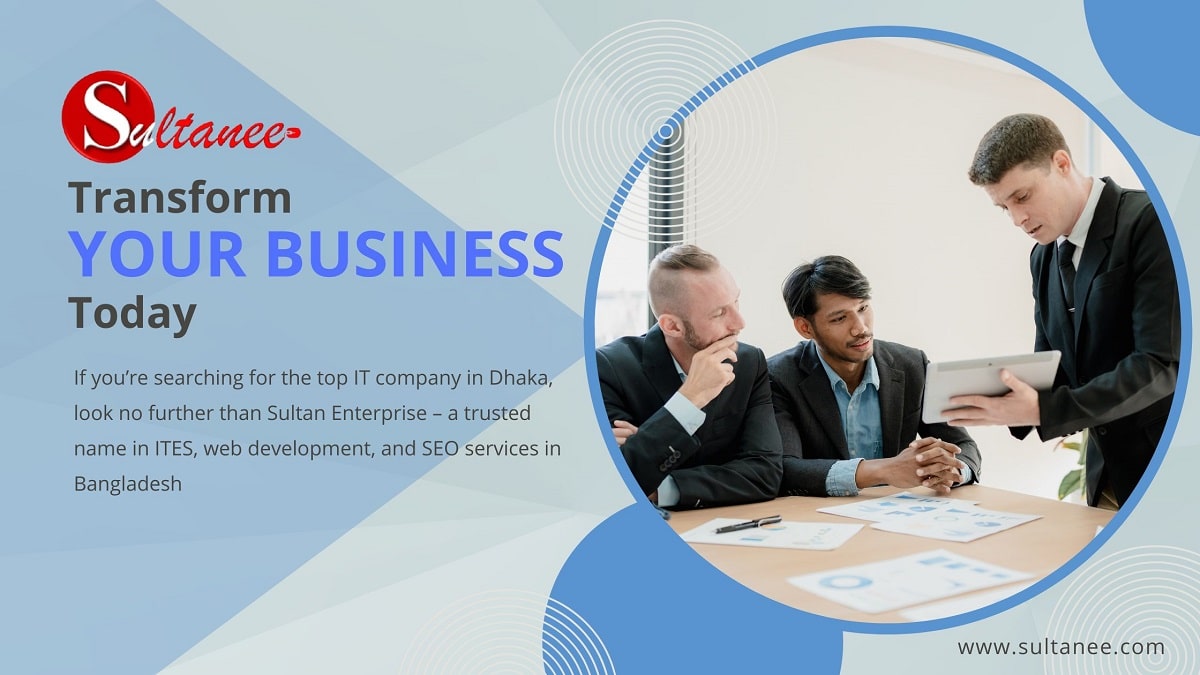 Top IT Company in Dhaka | Sultan Enterprise – Leading Digital Solutions