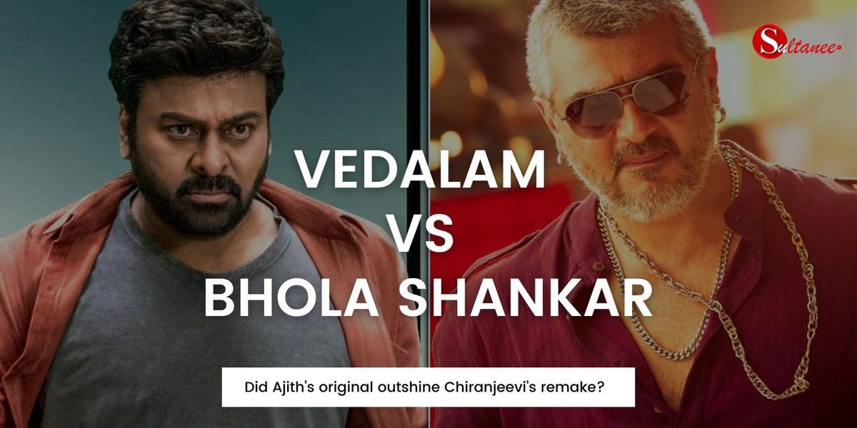Side-by-side posters of Vedalam (Ajith) and Bhola Shankar (Chiranjeevi) showcasing Tamil and Telugu action remakes.